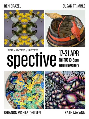 A poster for an exhibition called SPECTIVE featuring images of work by each of the four artists participating.  Includes the dates and times of the exhibition opening 17-21 April, Opening night is the 17th April at Field Trip Gallery in Paddington.