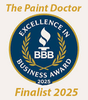 The Paint Doctor 2025 BBB Excellence in Business Award Finalist circular gold and blue emblem on a cream background.