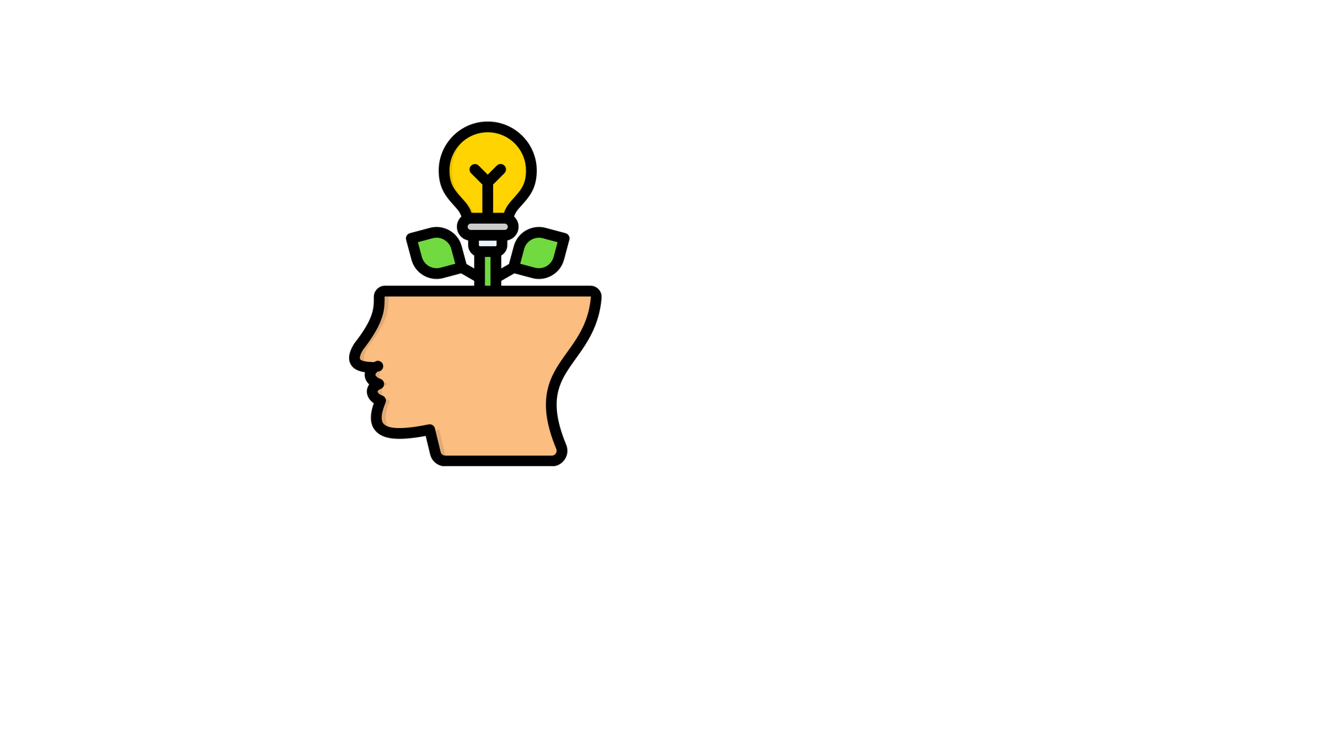 THINK. PLAY. GROW.