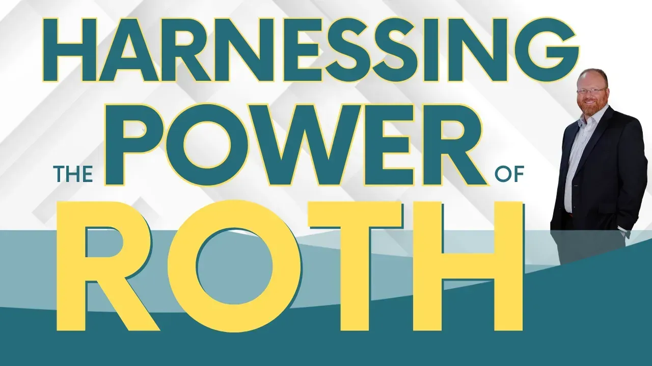 “Harnessing Power of Roth” text on a teal-and-white banner with a suited man standing at right