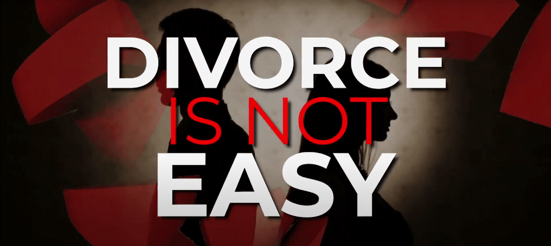 Bold red and white text reading “Divorce Is Not Easy” on a dark background
