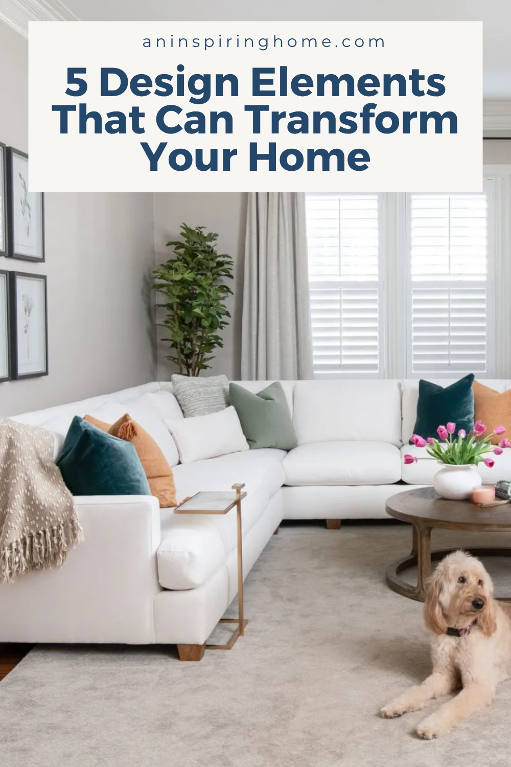 5 Design Elements That Can Completely Transform Your Home