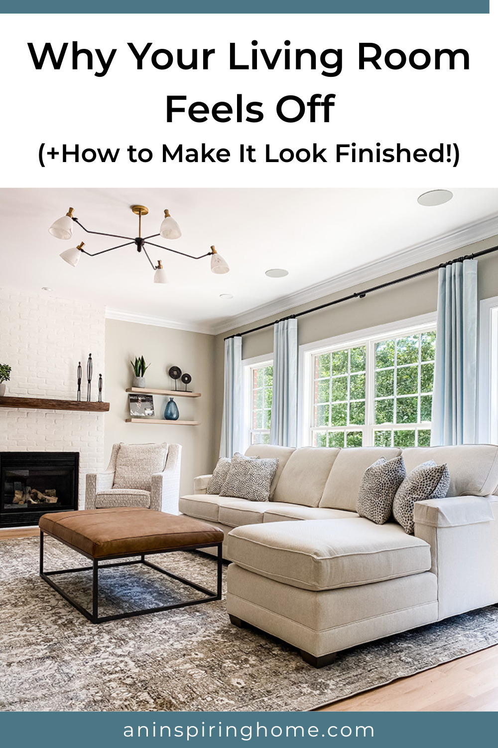 Why Your Living Room Feels Off—And How to Make It Look Finished