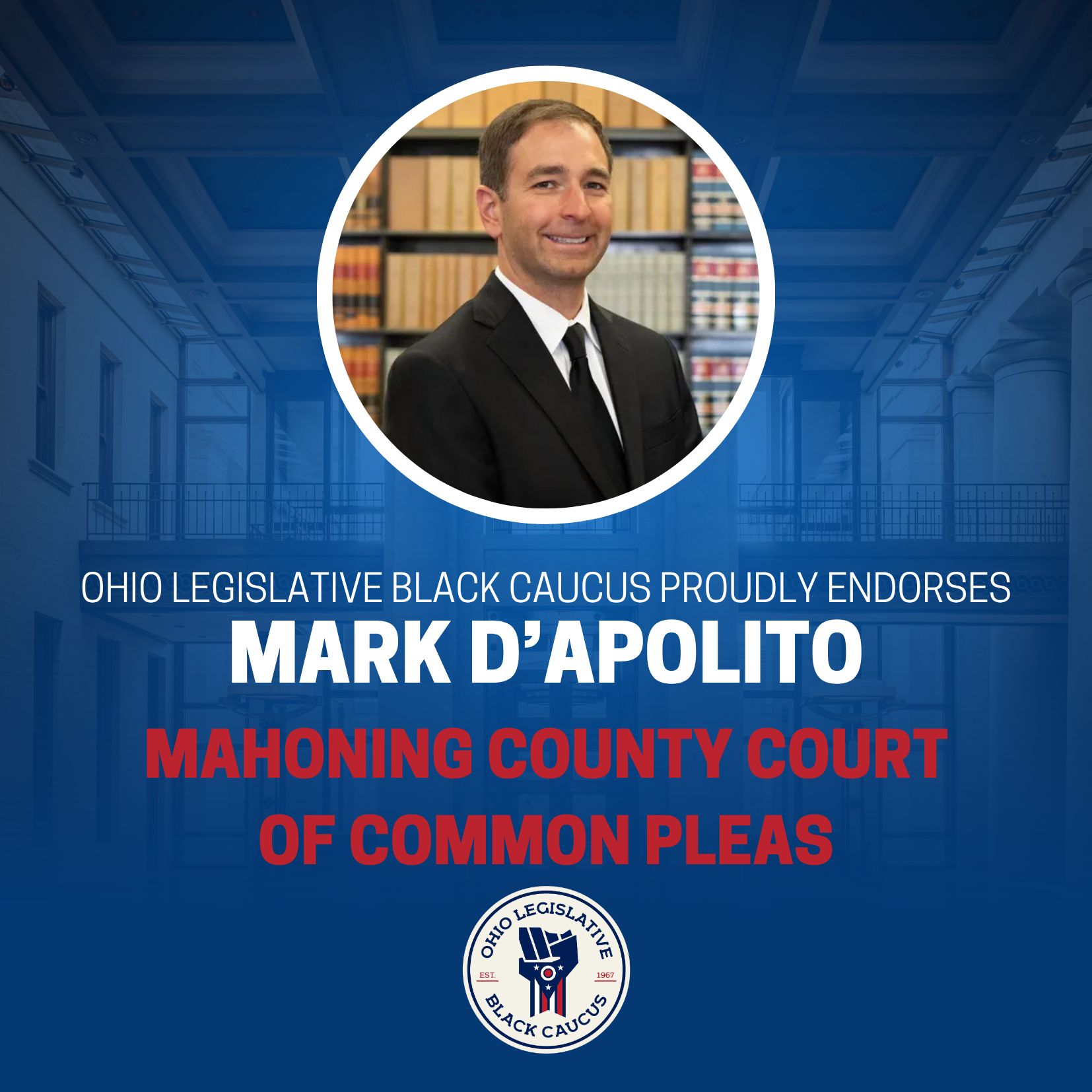 Ohio Legislative Black Caucus Endorsement of Mark D'Apolito for Mahoning County Common Pleas Judge