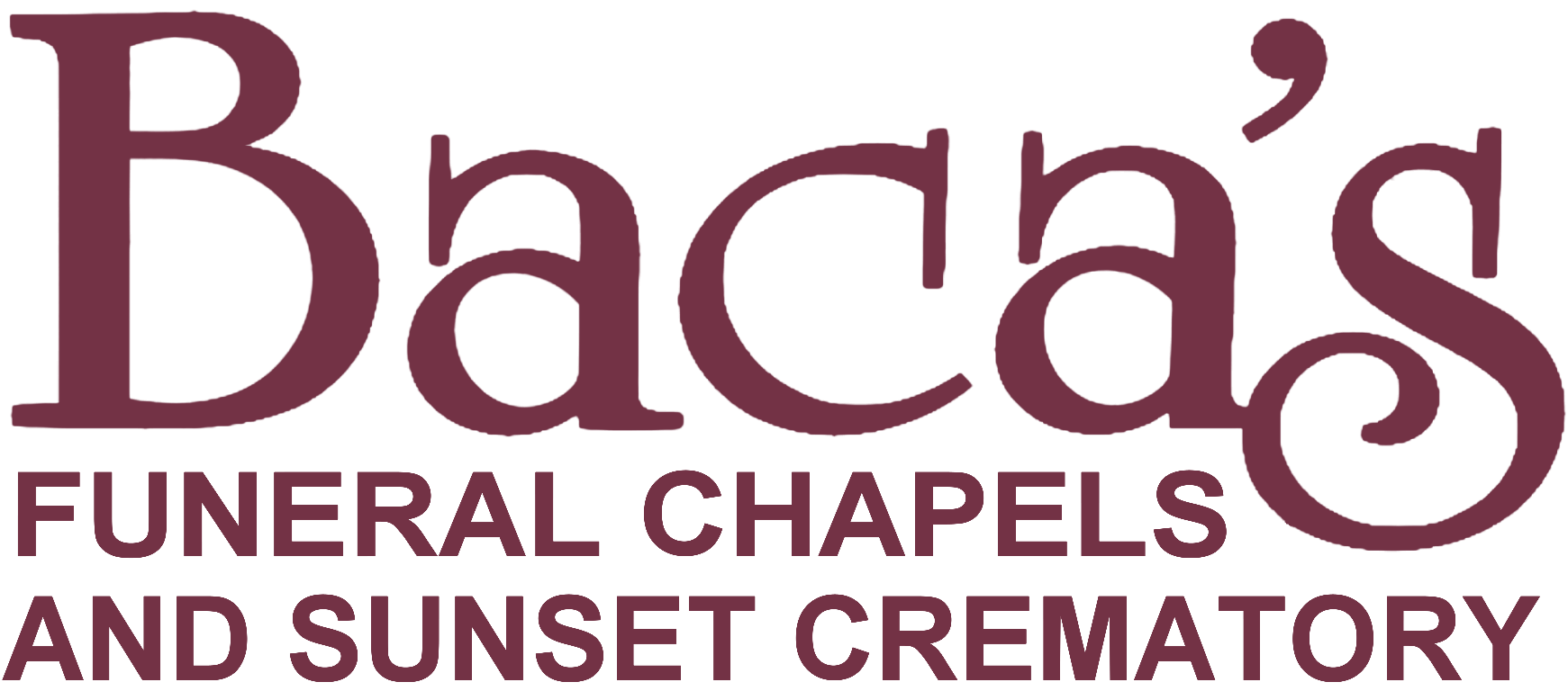 Baca's Funeral Chapels and Sunset Crematory logo in burgundy text on a white background