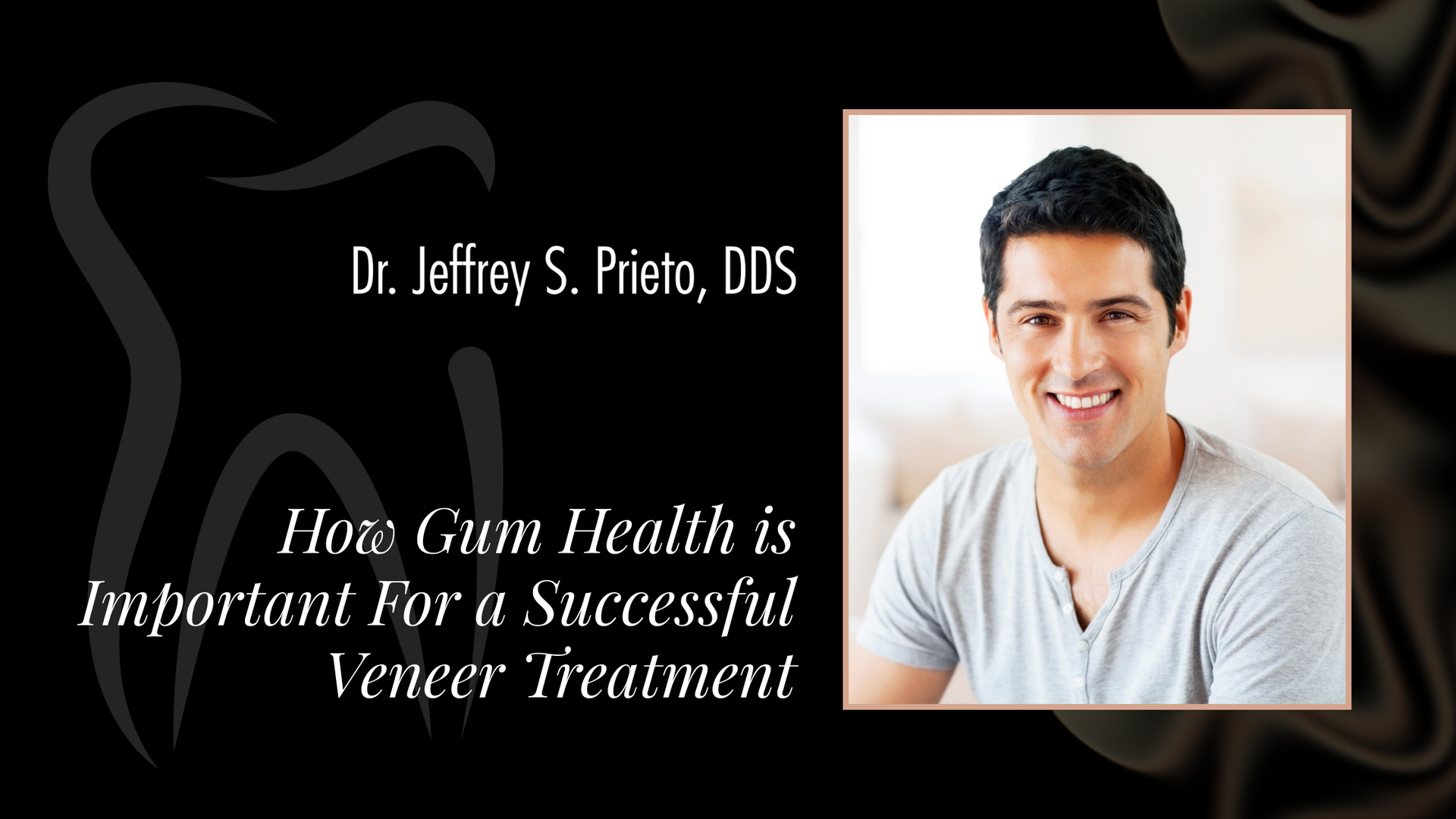 D. Jeffrey S. Prieto, DDS promo with smiling portrait and text: 