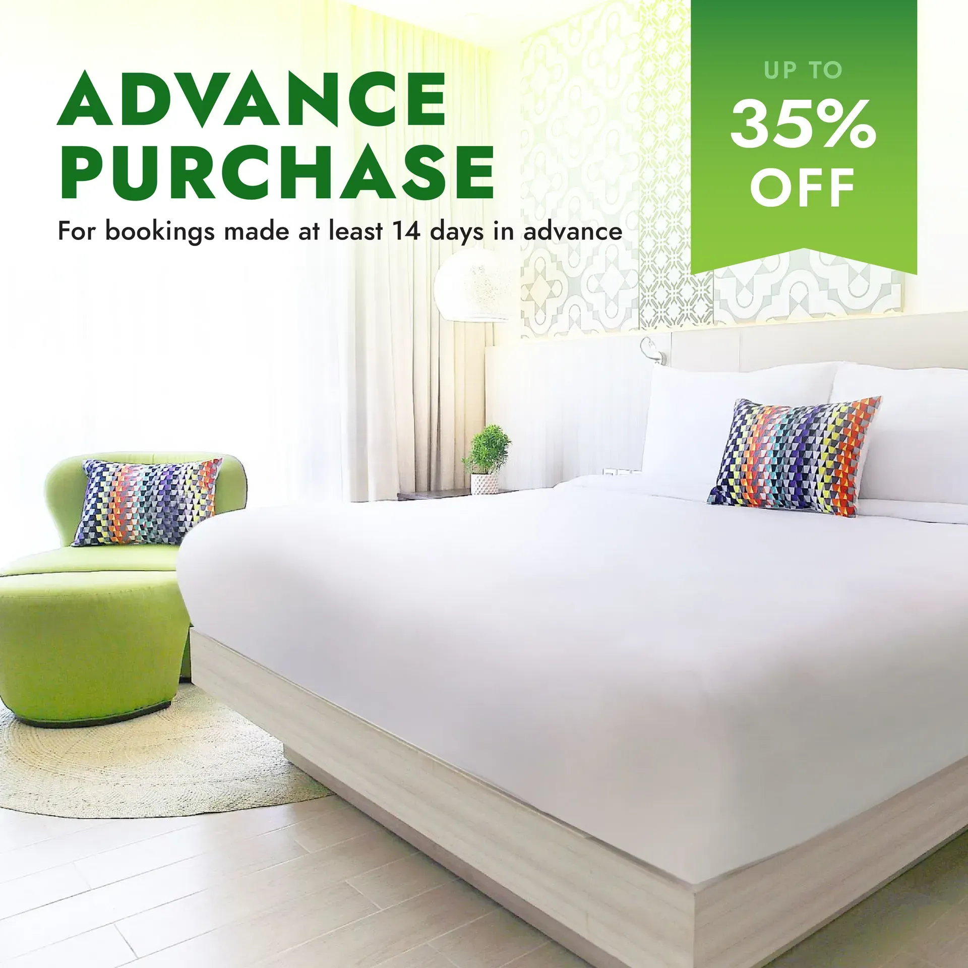 Advance purchase hotel ad with white bed, green chair, and 35% off offer