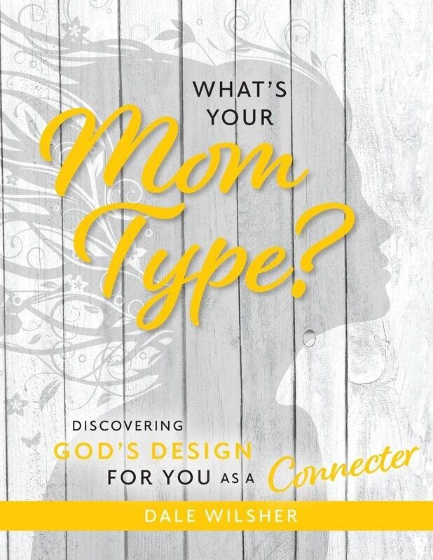 Book cover reading “What’s Your Mom Type?” by Dale Wilшер, with gold script on a gray wood background.