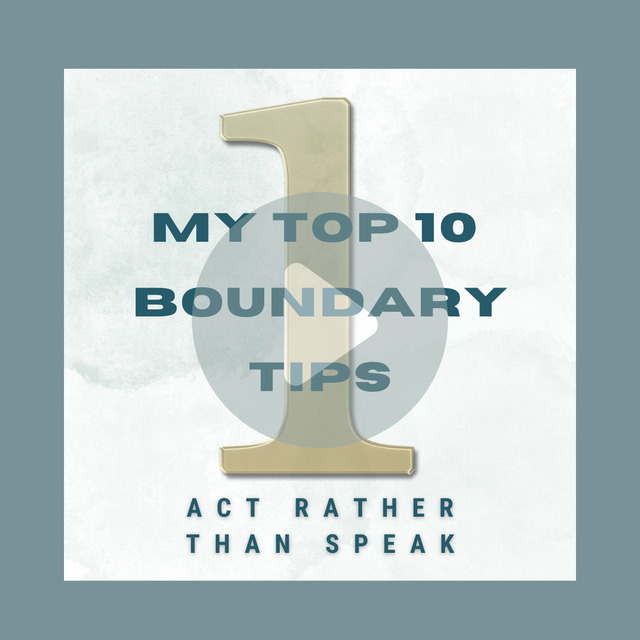 Top 10 boundary tips graphic with large gold 1 and teal text: “Act rather than speak.”