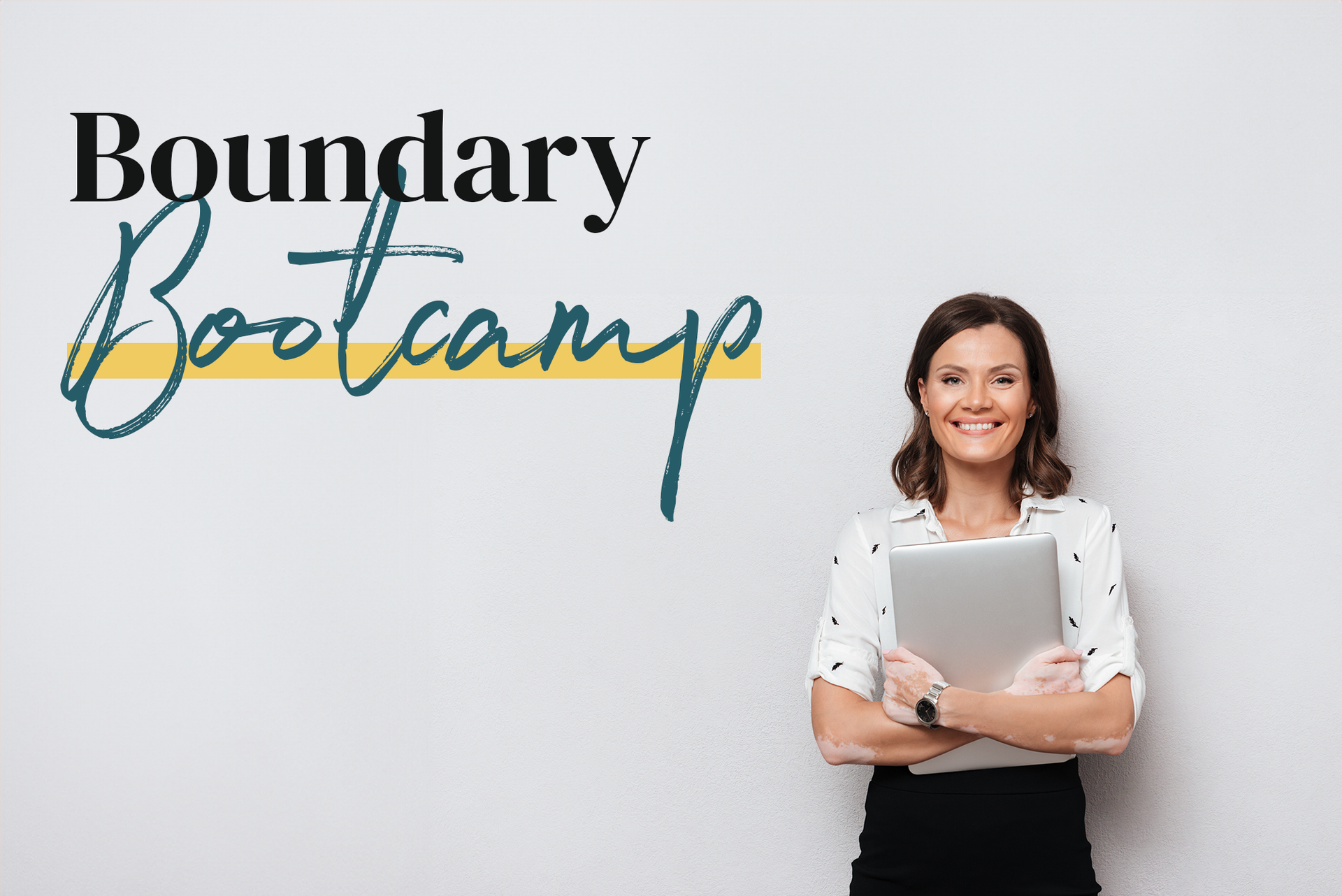 Boundary Bootcamp text beside a smiling woman holding a laptop against a light gray background