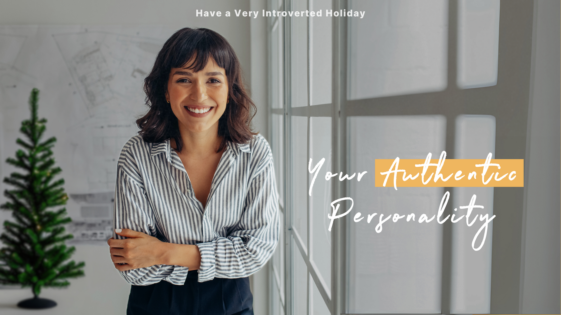 Smiling person in a striped shirt with arms crossed beside the text “Your Authentic Personality”
