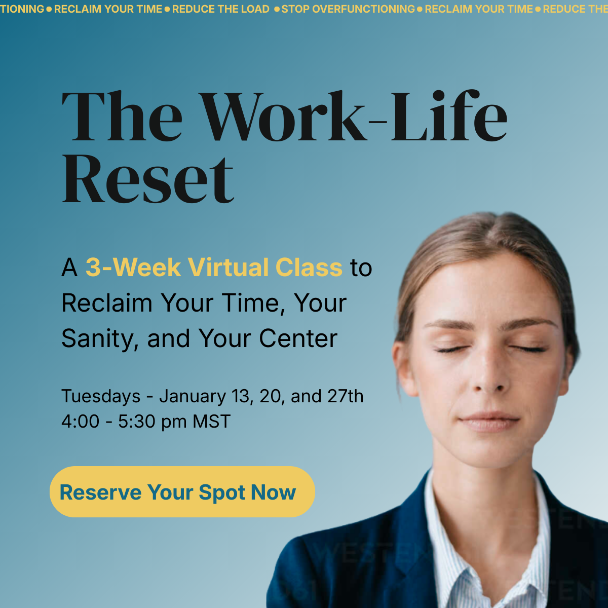 Promotional poster for “The Work-Life Reset” virtual class with a calm woman on a blue background and signup button