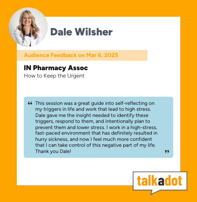 Talkadot testimonial card with a headshot and a quote about Dale Wilsher's pharmacy talk enduring stress.