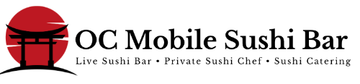 Private Sushi Services in Orange County, CA