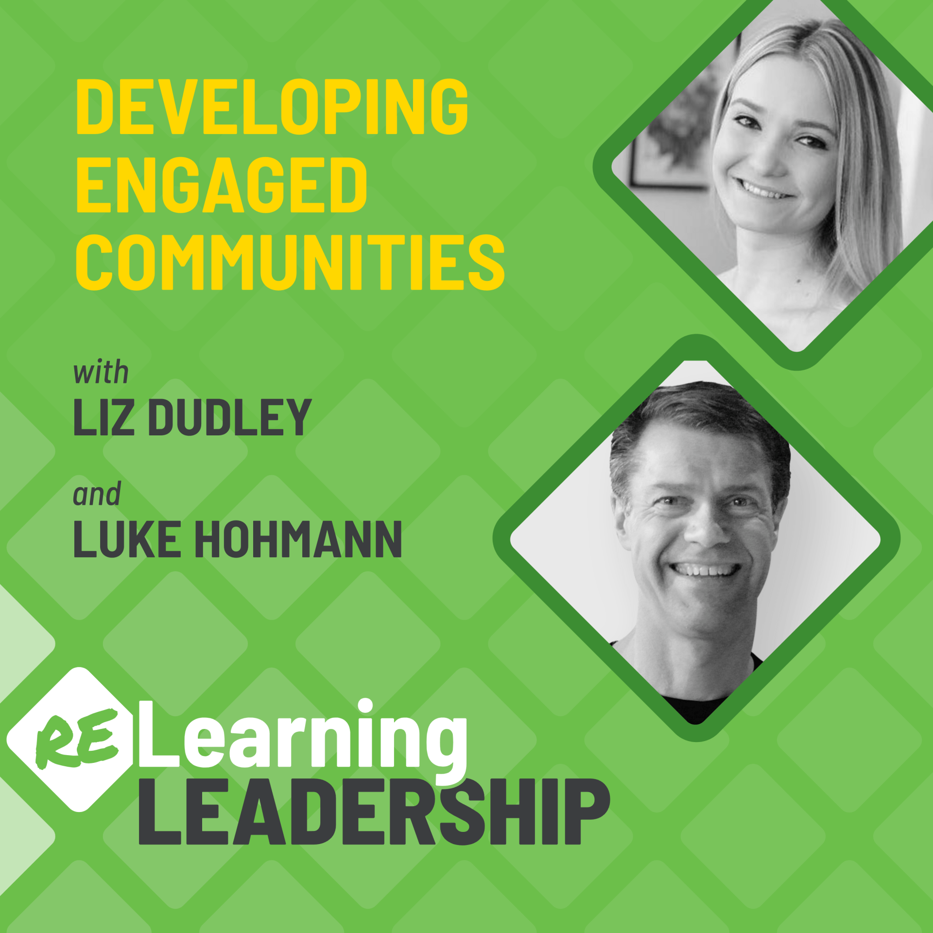 Developing engaged communities with liz dudley and luke hohmann