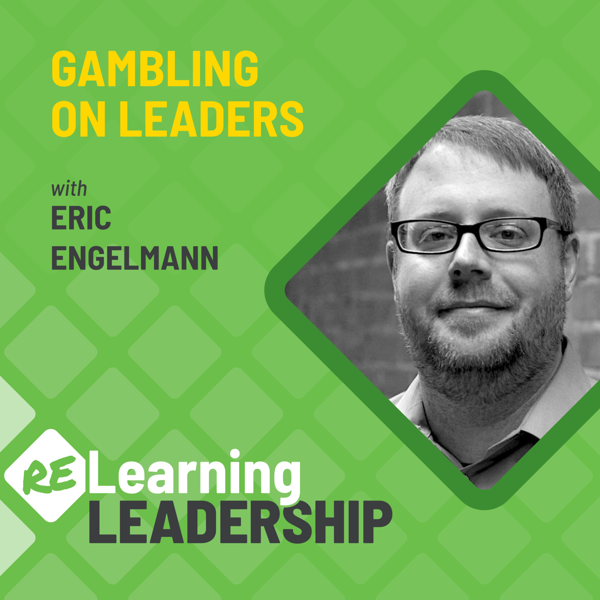 A man wearing glasses is featured on a learning leadership podcast