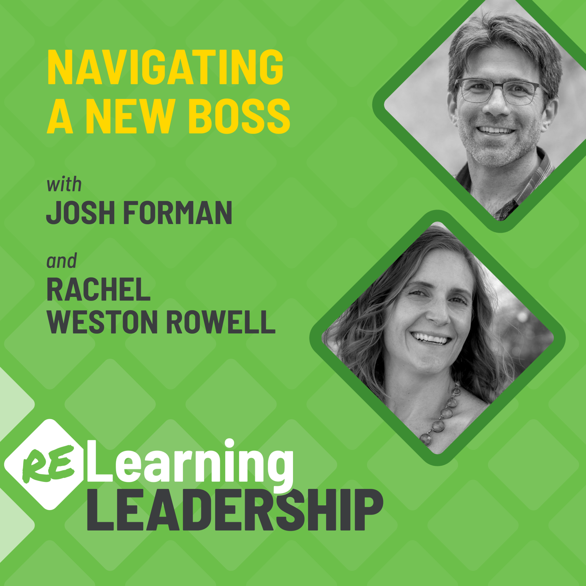 Episode art for the Relearning Leadership Podcast, Episode 2