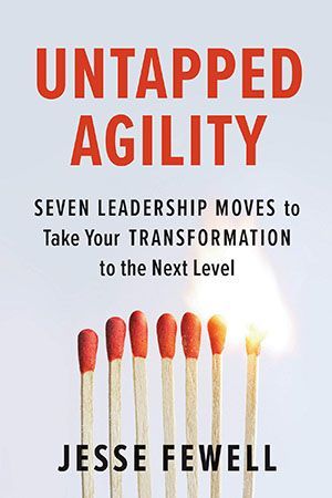 Cover of Jesse Fewell's book Untapped Agility