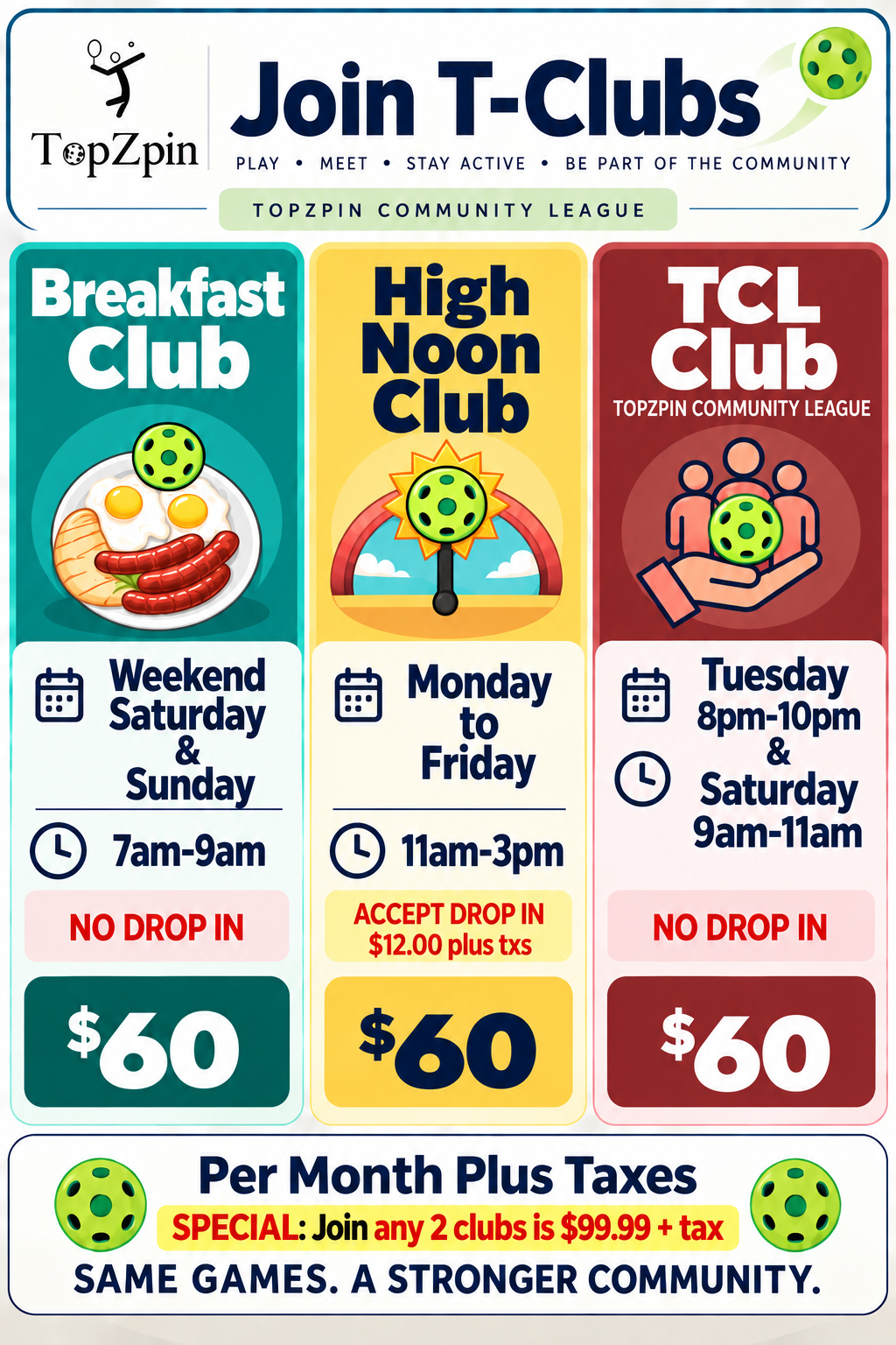Poster advertising T-Clubs: Coffee, Breakfast, High Noon, and TCL Clubs, listing times, days, and monthly costs.