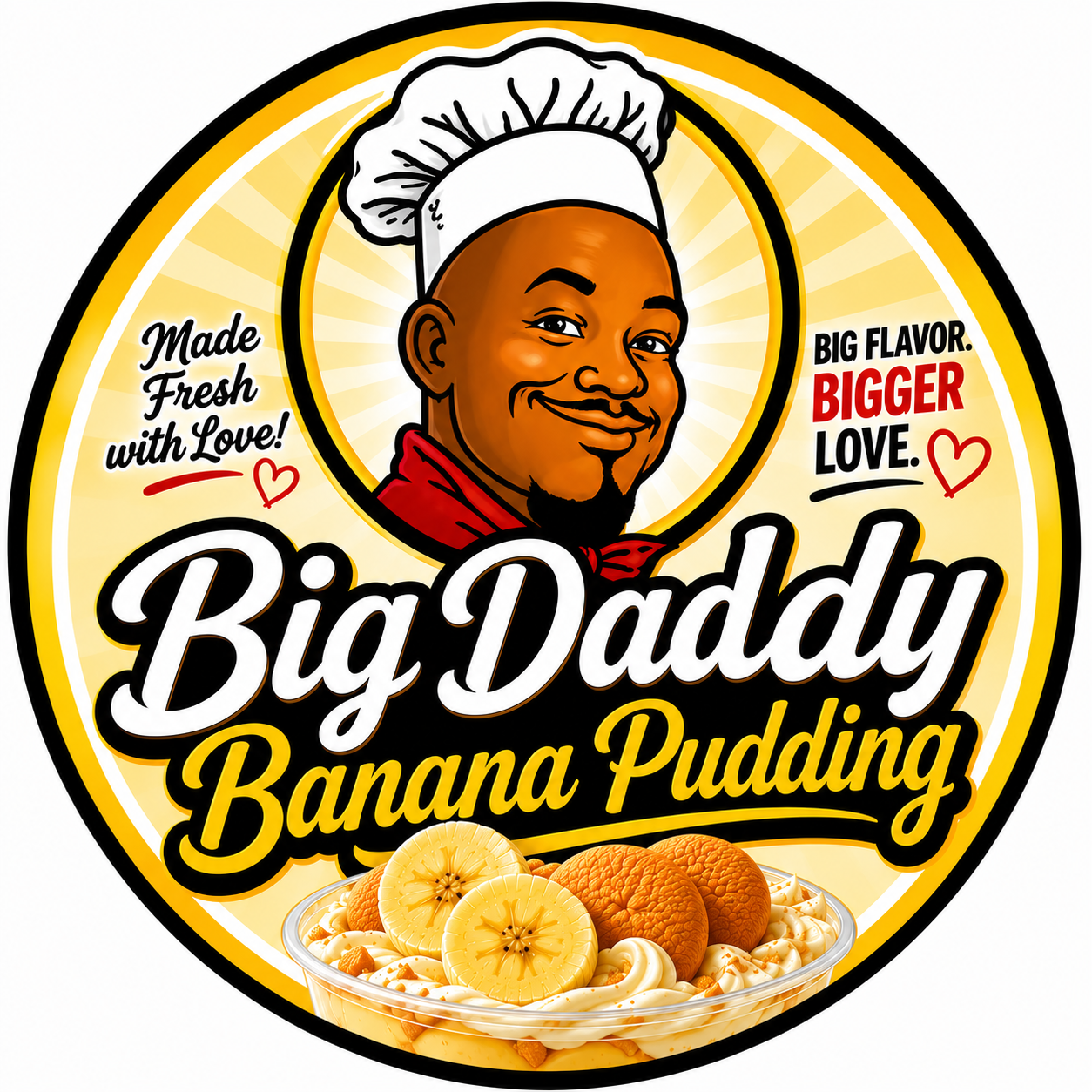 Logo for Big Daddy Banana Pudding with chef illustration, bananas, pudding, and “Made Fresh with Love” text