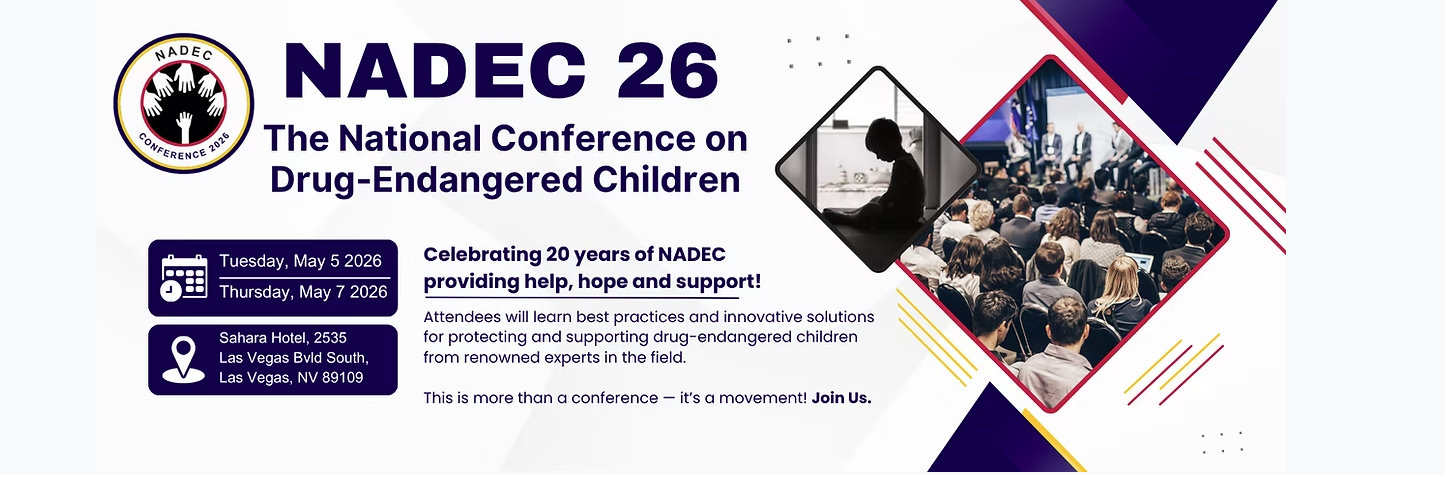 Banner for NADEC 26: The National Conference on Drug-Endangered Children. Includes event details and an audience photo.