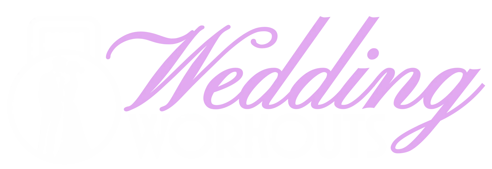 WEDDING WORKOUTS