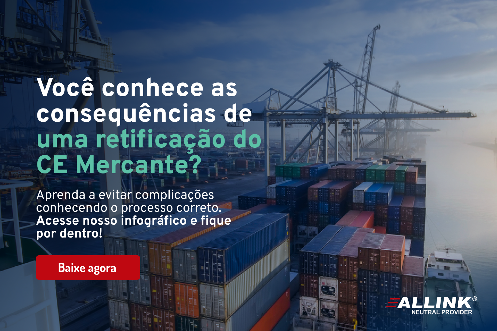 A stack of shipping containers in a harbor with the words você conhece as consequencias de uma retificação do ce mercante