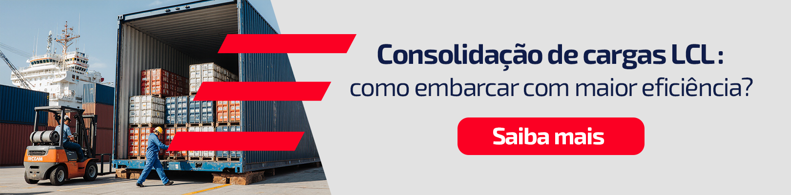 Consolidação de cargas LCL: como embarcar com maior eficiência?