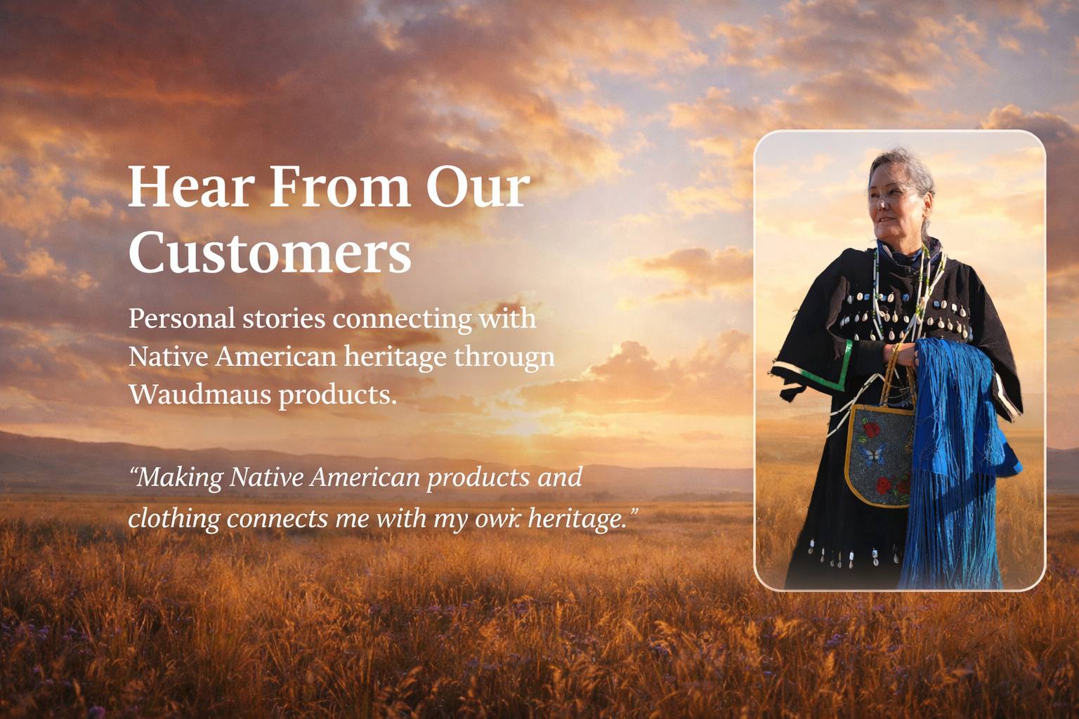 Woman in Native American attire, quote about connection to heritage, sunset background.