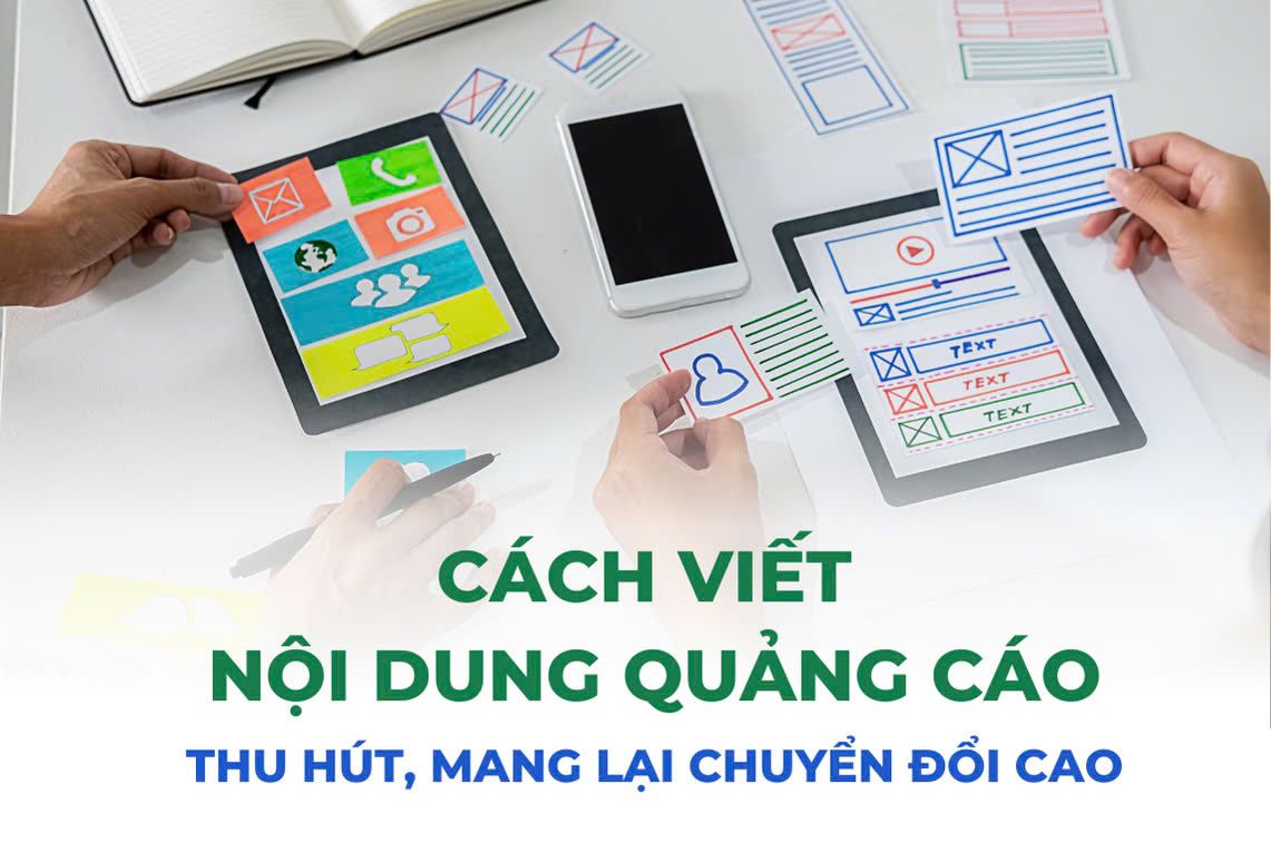 Cách viết nội dung quảng cáo thu hút