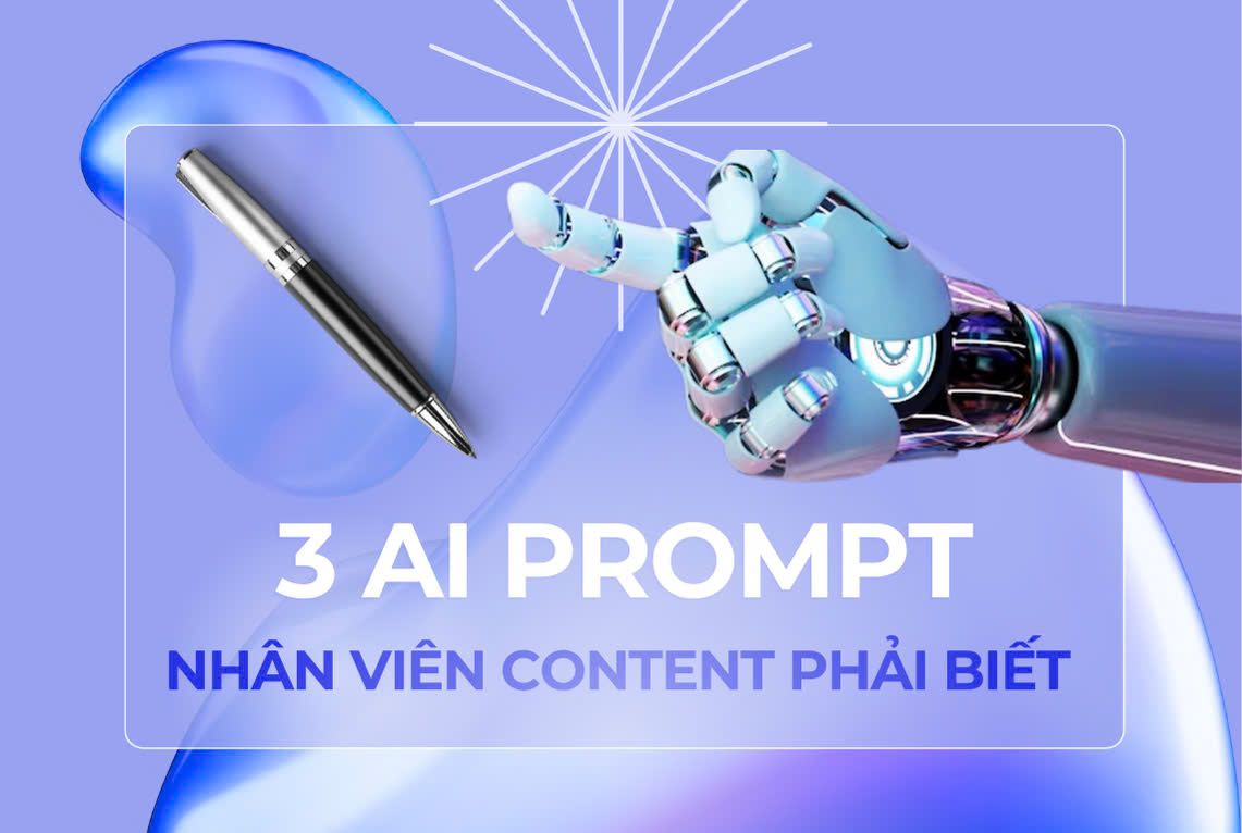 3 AI nhân viên content phải biết