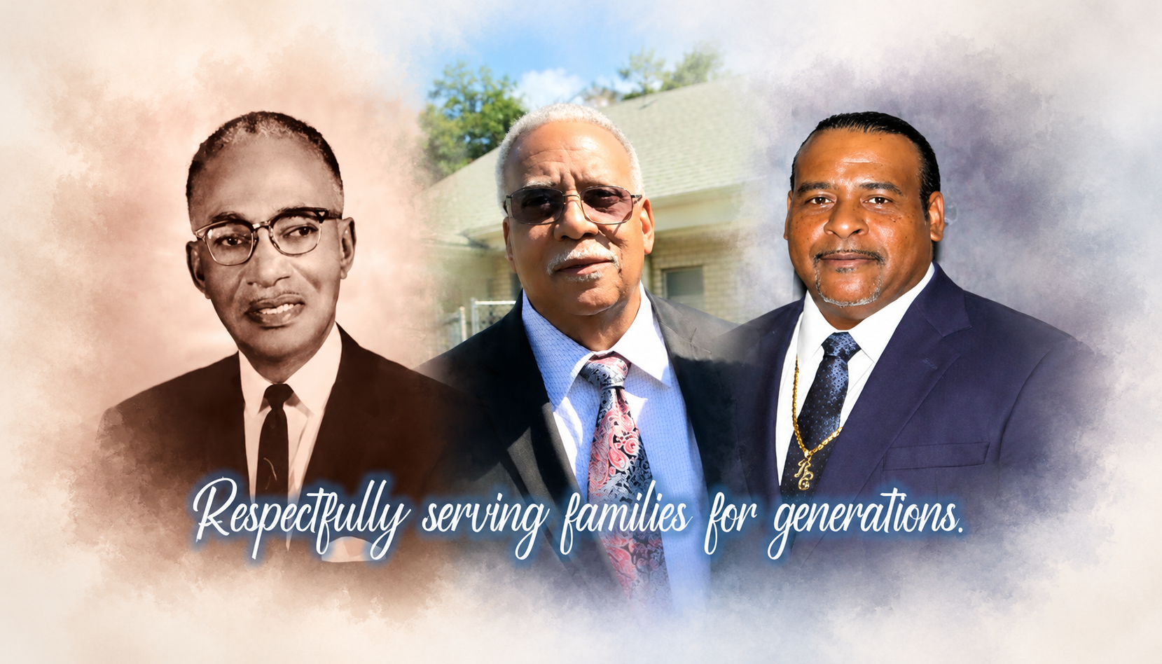 Three men in suits with the words “Respectfully serving families for generations.”