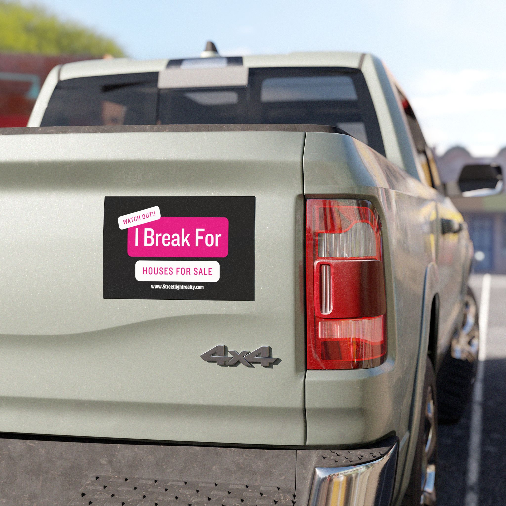 Watch Out I Break For Houses Car Magnet
