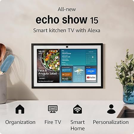 Alexa
echo show 15