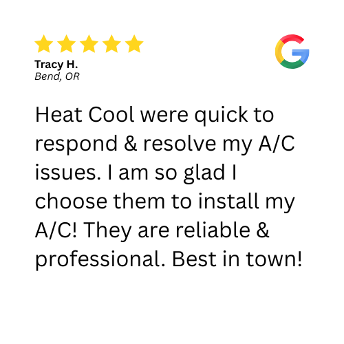 Google review from Tracy H. in Bend, OR, praising Heat Cool for quick A/C issue resolution, reliability, and professionalism.