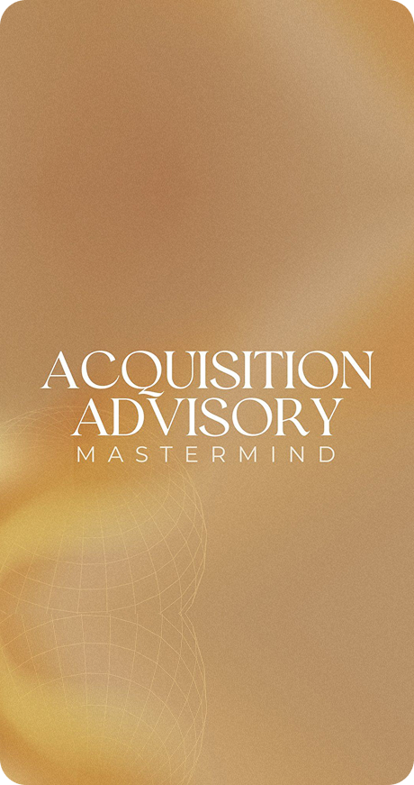 Acquisition Advisory Mastermind