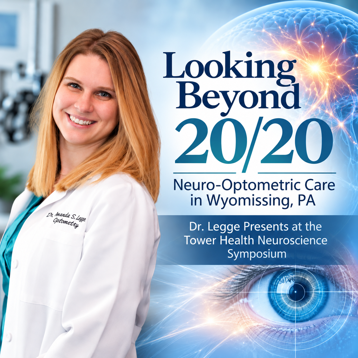 Neuro-optometrist in white coat beside text “Looking Beyond 20/20” for Wyoming symposium