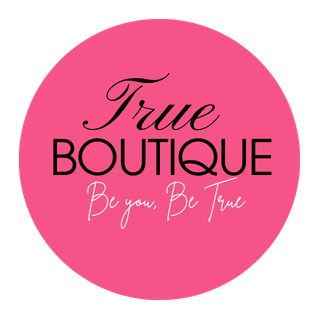 Pink circular logo reading “True Boutique” with the slogan “Be you, Be True.”