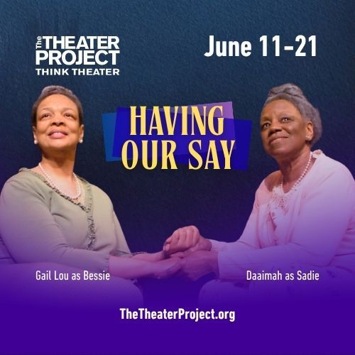 HAVING OUR SAY title card with photos of the cast