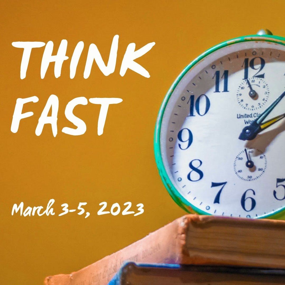 Think Fast