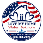 Love My Home Water Solutions logo with American flag, heart, house, and phone number 386-804-7939