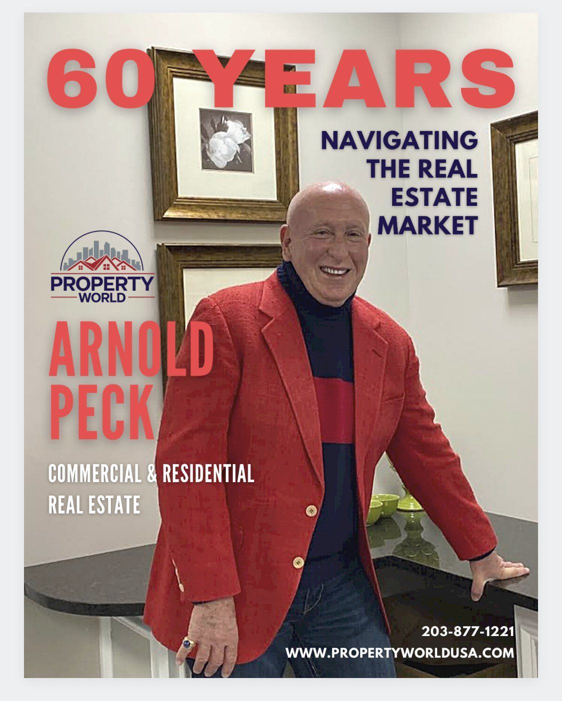 Arnold Peck - The Real Estate Man of the decade in Southern New England