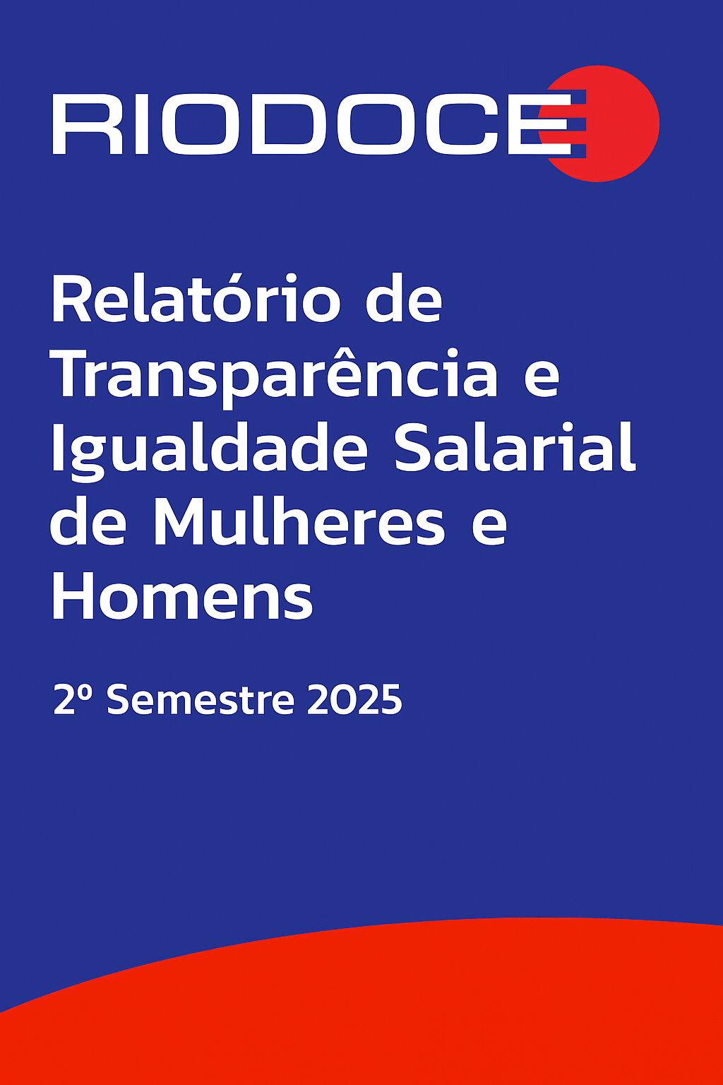 Capa: Relatório RiDOcE sobre transparência e igualdade salarial, 2º semestre de 2025. Design azul e vermelho.
