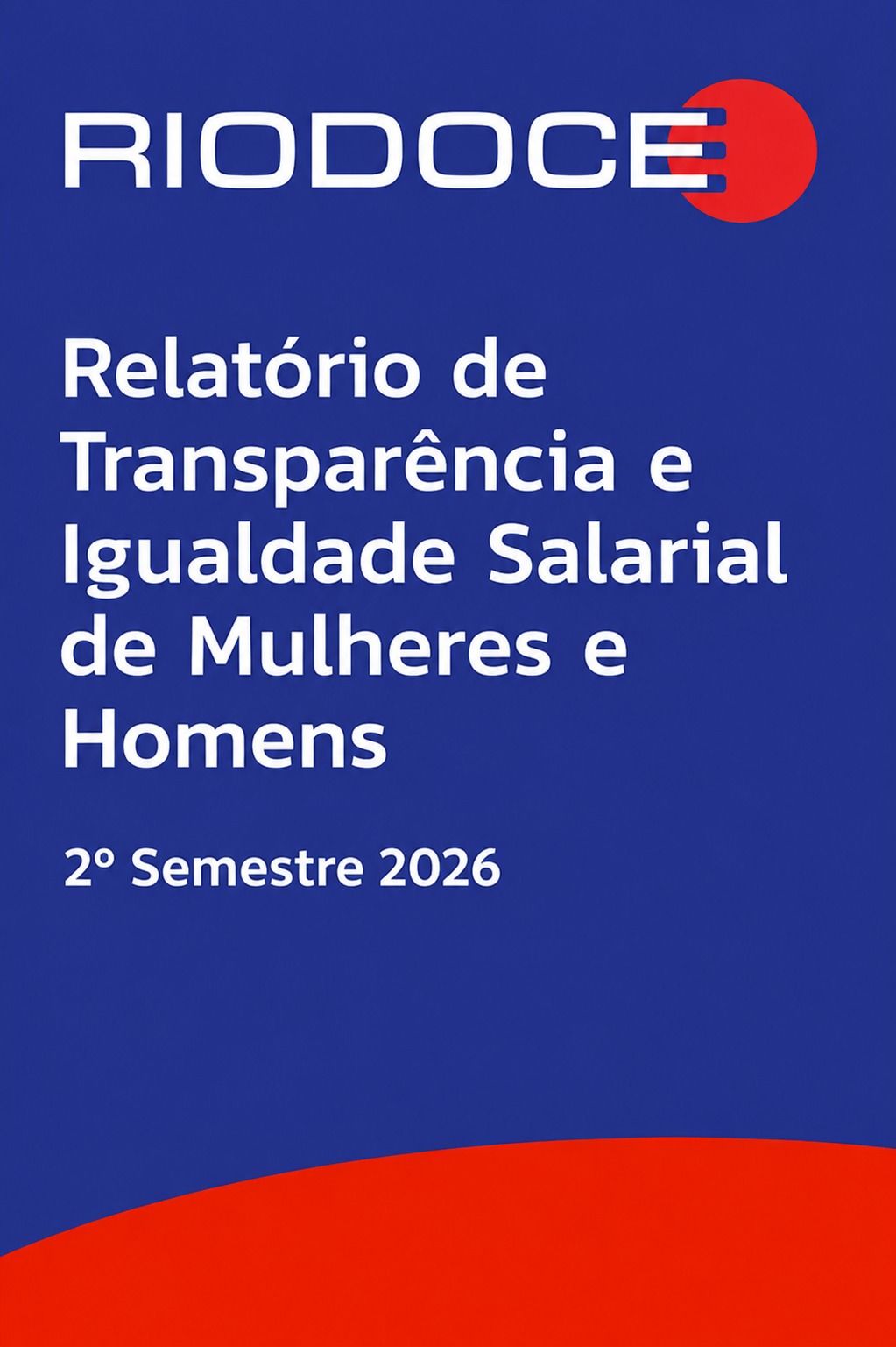 Capa: Relatório RiDOcE sobre transparência e igualdade salarial, 2º semestre de 2025. Design azul e vermelho.