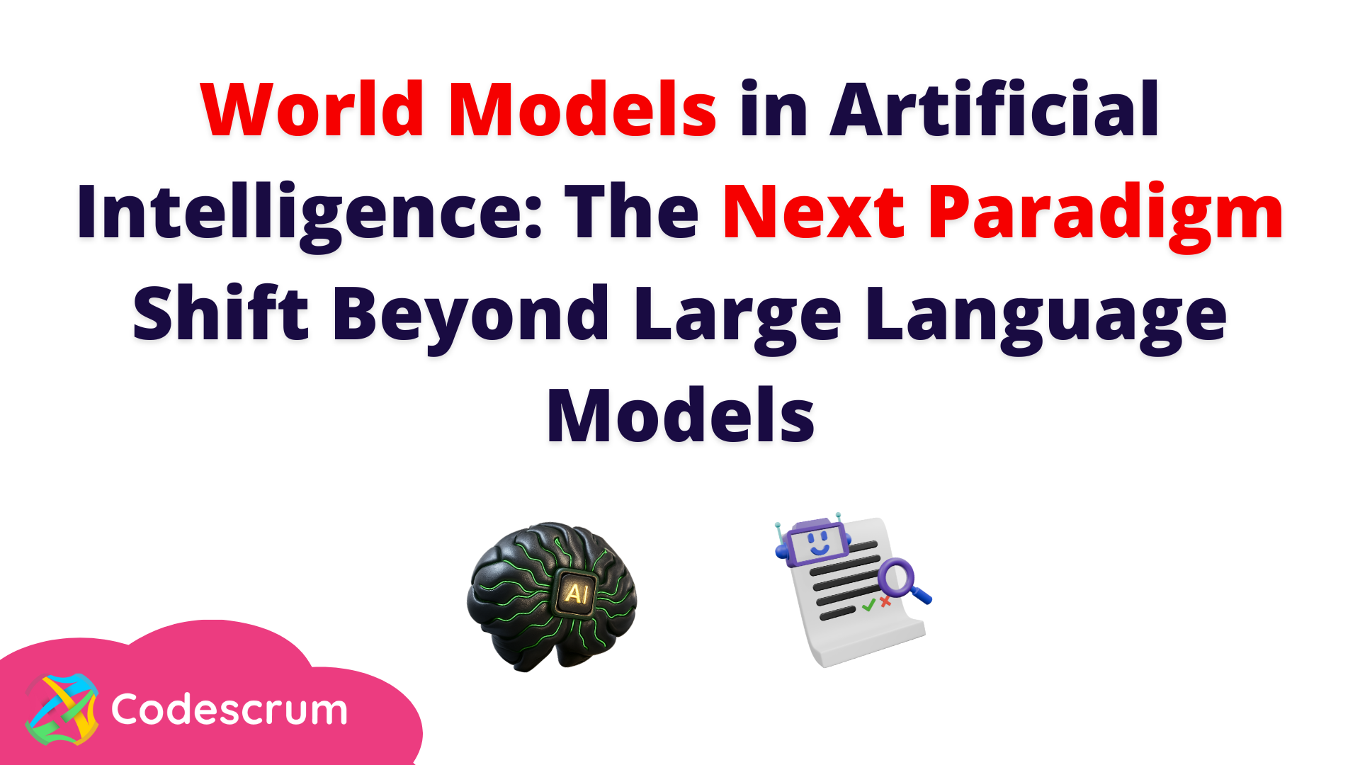 World Models in Artificial Intelligence: The Next Paradigm Shift Beyond Large Language Models