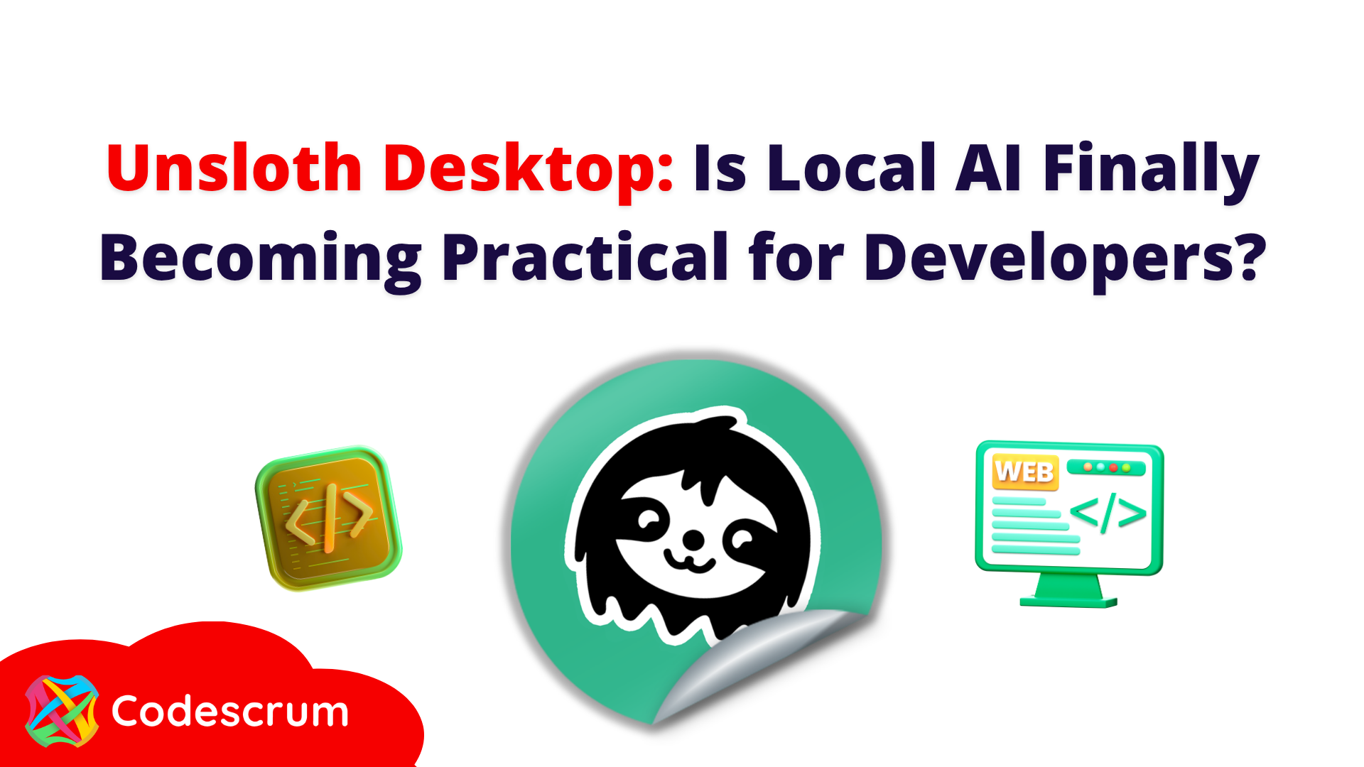 Unsloth Desktop local AI platform for developers running LLMs, RAG, fine-tuning and AI tools locally