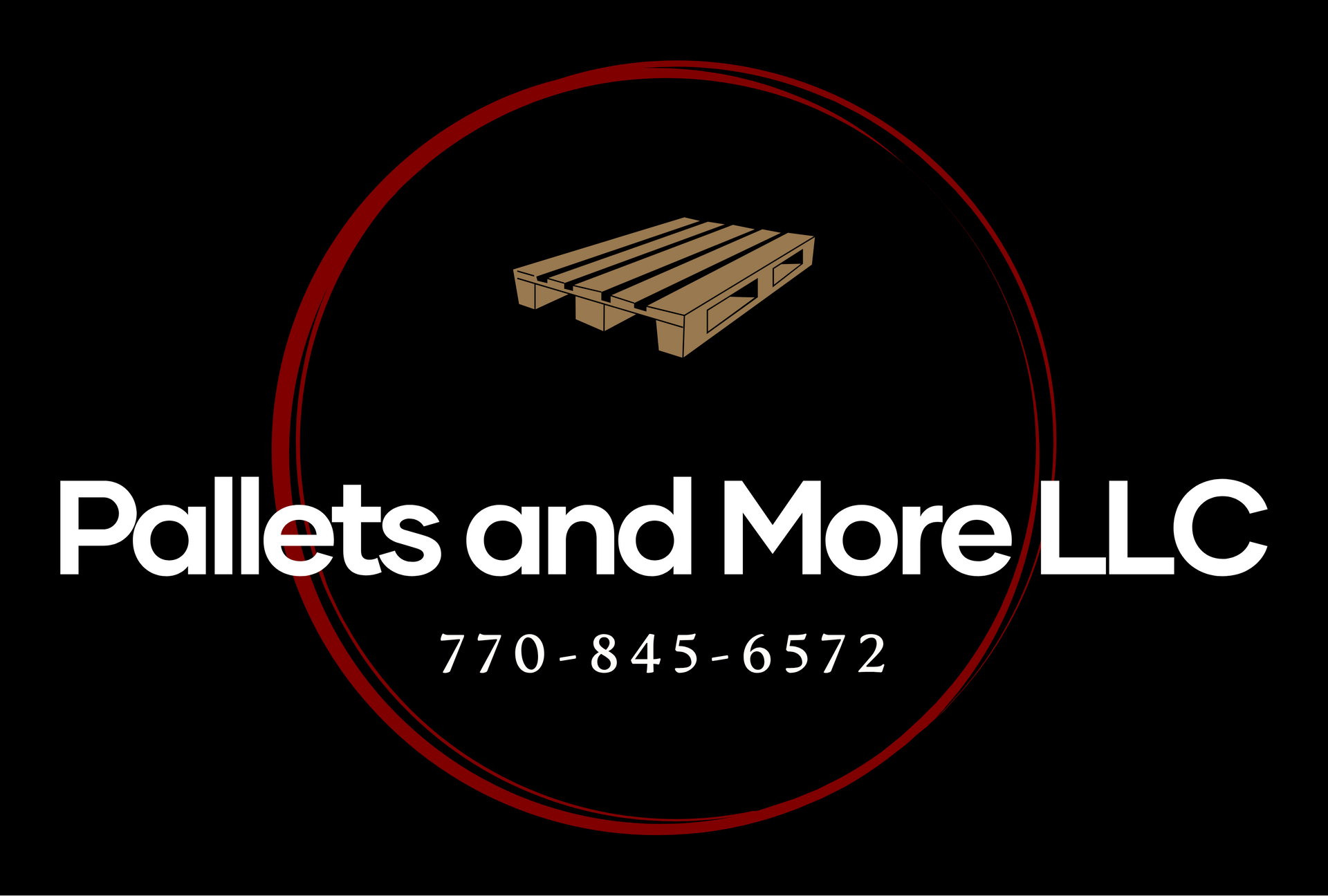 Logo for Pallets and More LLC featuring a pallet icon inside a red circle, text 'Pallets and More LLC' and a phone number