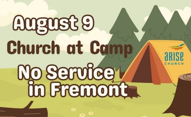 Arise Church Summer Camp flyer, 8/7-8/9 at Redwood Christian Park, featuring a cross graphic and event details.