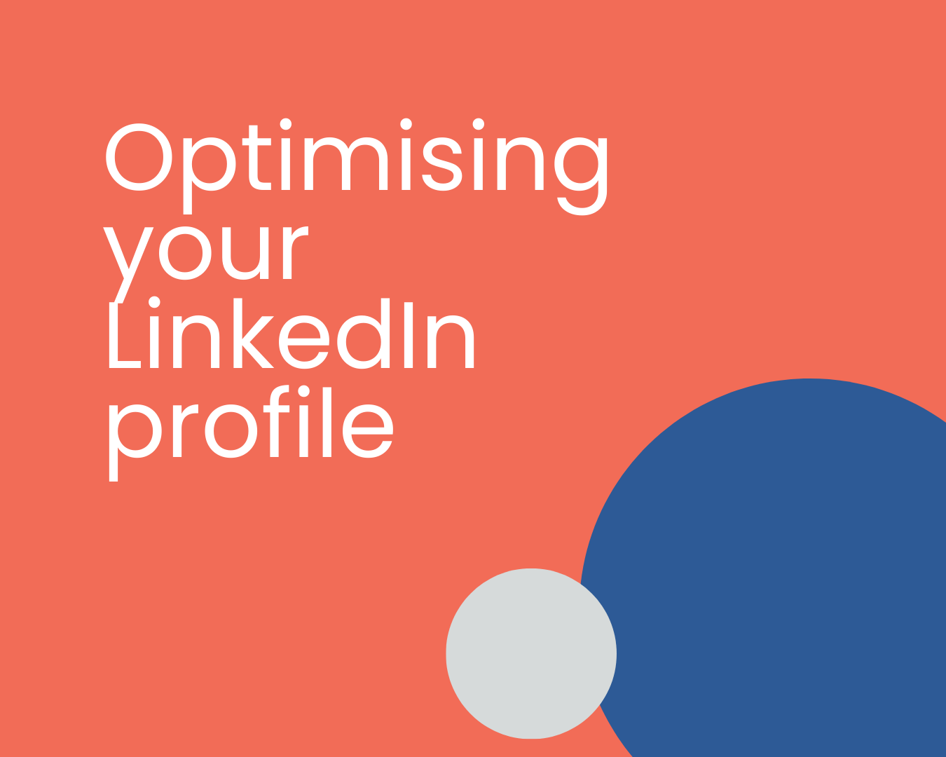 Optimising your LinkedIn profile text on a red background with blue and gray circles.