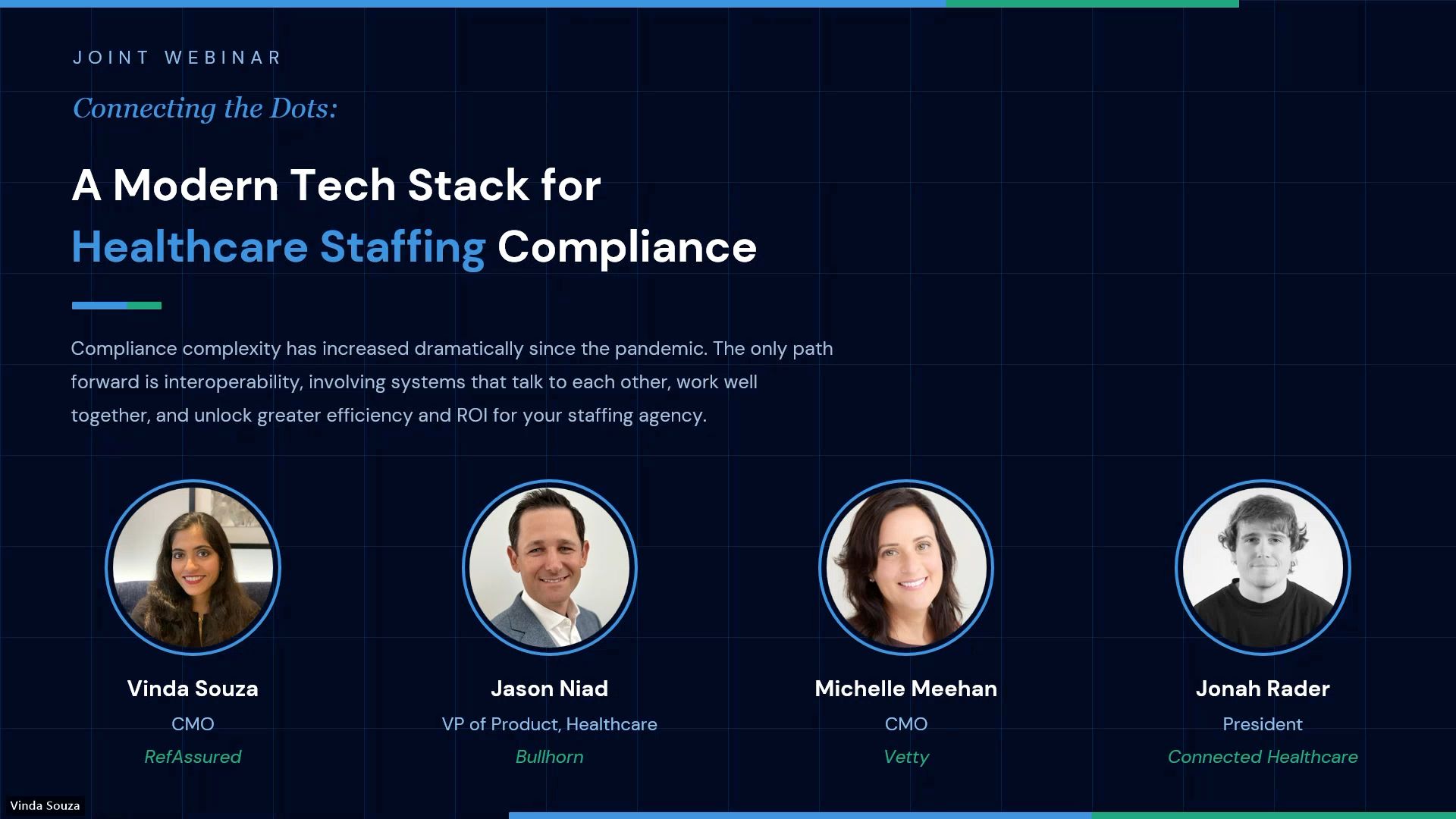 Dark blue webinar slide titled “A Modern Tech Stack for Healthcare Staffing Compliance” with four speaker headshots